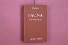 350023 Paul Brohmer FAUNA VON DEUTSCHLAND Quelle & Meyer Ein Bestimmungsbuch