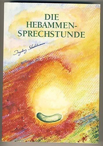 Die hebammensprechstunde buch - die,