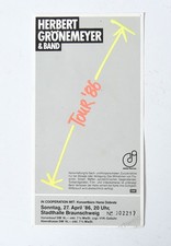 Herbert Grönemeyer & Band Konzert-Ticket 1986 Tour ´86 Stadhalle Braunschweig