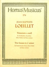 J. B. Loeillet - Triosonate c-moll für Flöte, Oboe (Violine) und Basso continuo