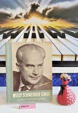 "Willy Schneider singt..."  15 seiner beliebtesten Lieder für Klavier