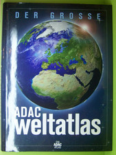ADAC Weltatlas  " Der Grosse "  mit 319 Seiten  Verlag Das Beste GmbH