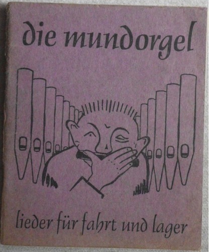 Die mundorgel lieder - die,