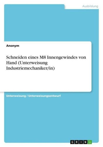 Schneiden eines - , m8