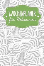 Wochenplaner fr Hebammen