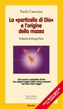 La «particella di Dio» e