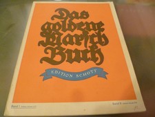 Das goldene Marsch Buch Edition Schott 1&2