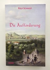 Die Aufforderung Rolf, Schmidt