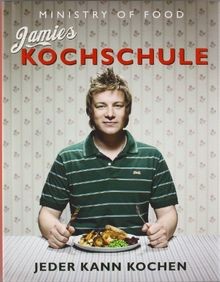Jamies kochschule jeder kann - jeder,