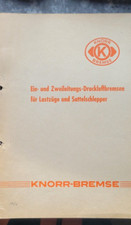 Funktionsbeschreibung KNORR Ein und Zweileitungs Druckluftbremsen