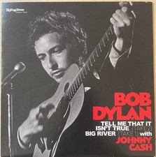 Bob Dylan Tell Me That It Isn't True / Big River (with Johnny Cash)