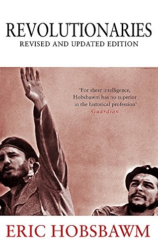 Revolutionaries eric hobsbawm - revolutionaries,eric,