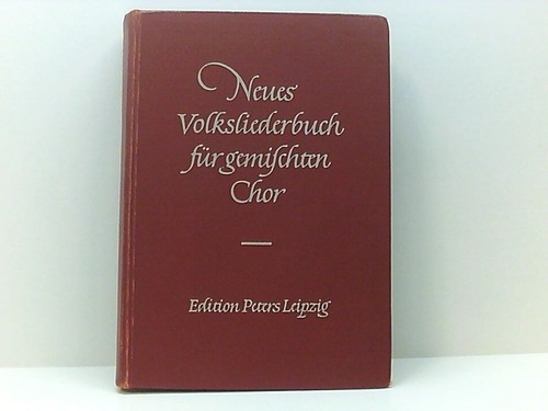 Neues volksliederbuch für - volksliederbuch,