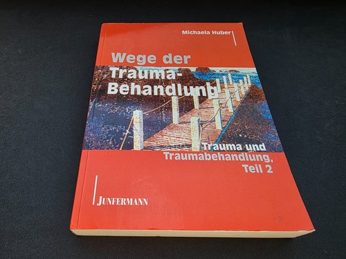 Trauma und traumabehandlung - und,