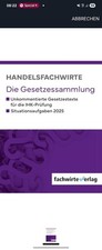 Handelsfachwirte | Die Gesetzessammlung für die IHK-Prüfungen 2025 | Lesny