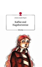 Kaffee und Hagebuttentee. Life