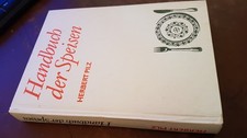 Herbert Pilz - Handbuch der Speisen
