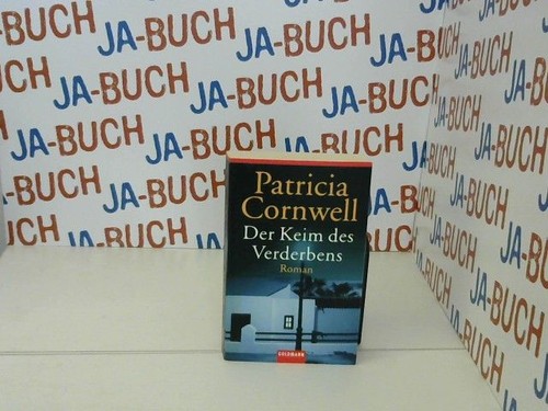 Der keim des - des, verderbens
