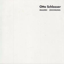 Werkkatalog Malerei Zeichnung Otto Schlosser Memmingen Schlosser, Otto