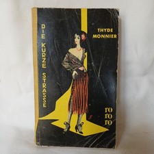Die Kurze Strasse - Thyde Monnier