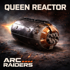 ARC Raiders | Queen Reactor |