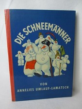 Kinderbuch Die Schneemänner 1953 Umlauf - Lamatsch Jugend und Volk Wien Märchen 