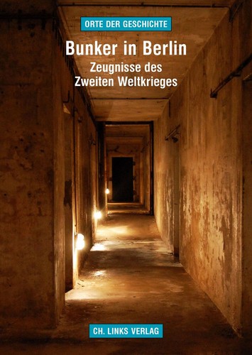 Bunker berlin zeugnisse des - bunker,