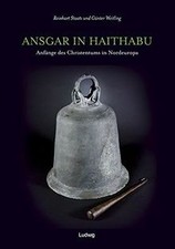 Ansgar in Haithabu - Anfänge