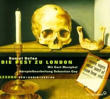 Die Pest zu London. Lesung Lesung Defoe, Daniel und Gert Westphal: