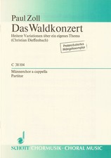 8 x Paul Zoll: Das Waldkonzert. Für Männerchor a cappella. Partitur - Noten