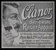 Alte Werbung Reklame 1910 Clanor der beste Rasier-Apparat 