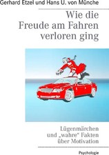 Wie die Freude am Fahren