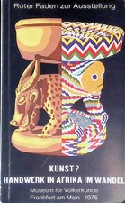 Kunst? Handwerk in Afrika im