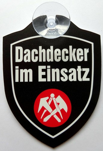 Schild mit saugnapf dachdecker - saugnapf,