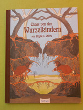 Altes BILDERBUCH-v.Olfers, Etwas von den WURZELKINDERN,ca.1990, 26 S. Ill, gt.Ex