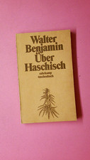 236501 Walter Benjamin ÜBER HASCHISCH Novellistisches, Berichte, Materialien-21