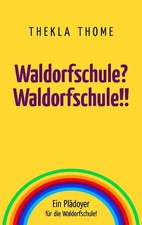 Waldorfschule? Waldorfschule!!