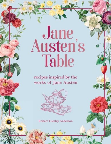 Jane austen table - table:, recipes