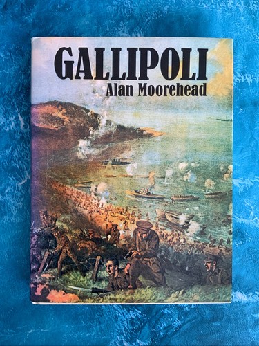 Gallipoli alan moorehead - gallipoli,,