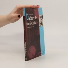 Die Story des Guzzi-Carlo: Ich