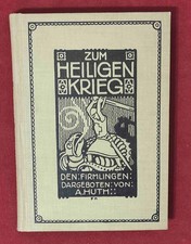 A.Huth: Zum heiligen Krieg; ... den Firmlingen dargeboten. Auer-Verlag 1915