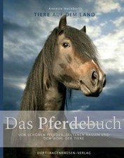 Das Pferdebuch: Von schönen