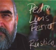 Rustico von pedro luis ferrer - pedro,