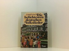 Die beliebtesten deutschen Volkslieder: Ein Liederbuch (Knaur Taschenbücher. Hob