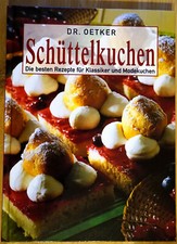 Dr. Oetker Schüttelkuchen - Klassiker und Modekuchen - Rezeptesammlung Backbuch
