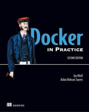 Docker in Practice, Second