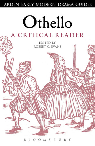 Othello critical reader - othello,