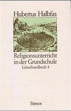 Religionsbuch / 4. Schuljahr / Religionsunterricht in der Grundschule