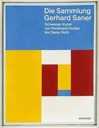 Die sammlung gerhard - die, saner