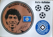 HAMBURGER SV AUFKLEBER WILLIAM JIMMY HARTWIG, 80er Jahre Din A 6 1860 MÜNCHEN